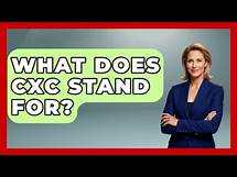 Video thumbnail for What Does CXC Stand For? - The Caribbean Expert