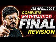 Video thumbnail for Complete MATHS in 1 Shot | Final Revision - JEE Main 2025 (April Attempt) | Harsh Sir