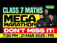 Video thumbnail for Class 7 Maths Annual Exam - MEGA MARATHON!! | Xylem Class 7