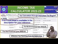 Video thumbnail for Income Tax Calculator for the A. Y. ( 2023-24) F. Y. ( 2022-23) with free Excel Sheet
