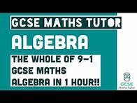 Video thumbnail for All of Algebra in just over 1 Hour!! Foundation & Higher Grade 4-9 Maths Revision | GCSE Maths Tutor