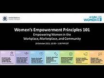 Video thumbnail for Women's Empowerment Principles 101: Empowering Women in the Workplace Marketplace and Community