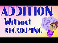 Video thumbnail for Addition Without Regrouping | MATH VIDEOS