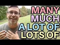 Video thumbnail for MANY, MUCH, A LOT OF, & LOTS OF | Grammar Deep Dive with Common Quantifiers