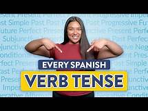 Video thumbnail for The Ultimate Guide to EVERY SPANISH VERB TENSE