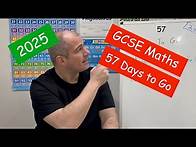 Video thumbnail for GCSE Maths 2025 Revision - 57 Days To Go - Corbettmaths