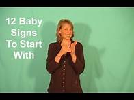 Video thumbnail for Baby Sign Language video #1 - 12 Baby Signs To Start With