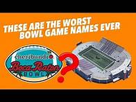 Video thumbnail for The WORST named COLLEGE FOOTBALL BOWL GAMES EVER
