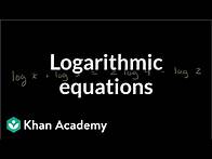 Video thumbnail for Solving logarithmic equations | Exponential and logarithmic functions | Algebra II | Khan Academy