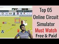 Video thumbnail for Top 05 Online Circuit Simulator For Engineers