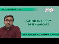 Video thumbnail for Lecture 15 -Caribbean Poetry: Derek Walcott