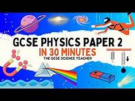 Video thumbnail for ALL of GCSE Physics Paper 2 in 30 minutes | The GCSE Science Teacher