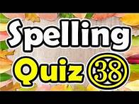 Video thumbnail for Spelling Quiz (38) (Spelling Words for Grade 6) [ ForB English Lesson ]
