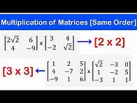 Video thumbnail for 🔷02 - Multiplication of Matrices of the same order | Multiplication of 2x2 and 3x3 Matrices