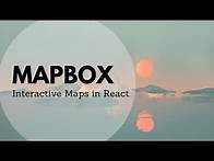Video thumbnail for Mapbox - Interactive maps in React