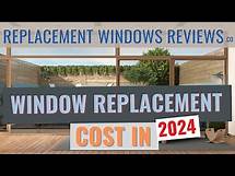 Video thumbnail for Window Replacement Cost In 2024 | Get Price Breakdowns And Target Price Points