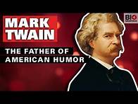Video thumbnail for Mark Twain: The Father of American Humor