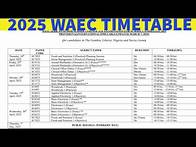 Video thumbnail for The 2025 WAEC TIMETABLE 🇳🇬 🇱🇷