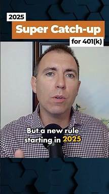Video thumbnail for New 401k "Super Catch-up" Rule in 2025 EXPLAINED!