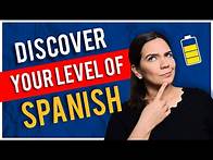 Video thumbnail for TEST YOUR SPANISH LEVEL IN 15 MINUTES (Spanish Level Assessment Test)