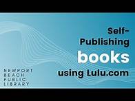 Video thumbnail for Self-Publishing with Lulu