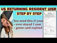 Video thumbnail for US RETURNING RESIDENT VISA DS -117 | HOW TO APPLY? STEP BY STEP/ FEES / TIMEFRAME