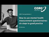 Video thumbnail for How to use mental health measurement questionnaires: six steps to good practice