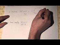 Video thumbnail for Algebra : factorising and simplifying algebraic fractions