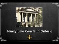 Video thumbnail for Family Law Courts in Ontario Part 1