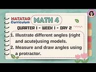 Video thumbnail for Matatag Math 4 Quarter 1 Week 1 Day 2 - Illustrate different angles (right and acute) using models