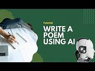 Video thumbnail for How To Write A Poem Using AI