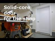 Video thumbnail for Shop built - DIY Solid core door