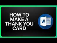 Video thumbnail for How To Make A Thank You Card In Microsoft Word Tutorial