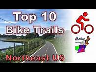 Video thumbnail for Top 10 BIKE TRAILS in the Northeastern US