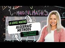 Video thumbnail for A-level Mathematics Pure 3 Chapter 1 Algebraic Methods Lesson walkthrough.