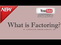 Video thumbnail for What is Factoring? - How Accounts Receivable Factoring Works
