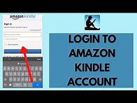 Video thumbnail for How to Login to Your Amazon Kindle Account (2023)