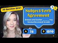 Video thumbnail for Subject Verb Agreement Quiz for English Students | 30 Test Questions