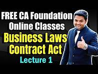 Video thumbnail for FREE CA Foundation Business Law Online Classes | Indian Contract Act CA Foundation LAW Video Classes