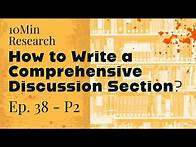 Video thumbnail for 10Min Research - 38 (P2) - How to Write the Discussion Section/Chapter - Part 2