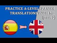 Video thumbnail for Practice Translations with me! | A-Level Spanish Paper 1 (part 2)
