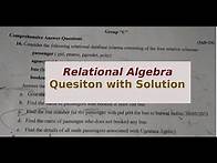 Video thumbnail for DBMS - Relational Algebra Questions with Solution - Part 2