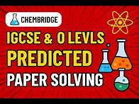 Video thumbnail for 🔥 LIVE: Full IGCSE/O Level Chemistry Syllabus Revision + Predicted Questions | Exam Boost 2025! 💯