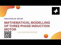 Video thumbnail for Mathematical Modelling Of Three Phase Induction Motor Using MATLAB/Simulink || Download Simulation.