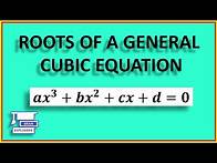 Video thumbnail for The Cubic Formula: Roots of the General Cubic Equation