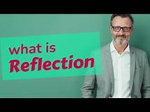 Video thumbnail for Reflection | Meaning of reflection