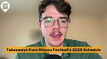 Video thumbnail for Takeaways from Mizzou's Football 2025 Schedule