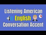 Video thumbnail for Listening American English Conversation Accent ★ Improve Your Vocabulary English ✔