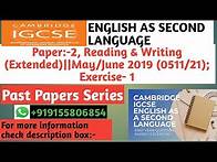 Video thumbnail for IGCSE English as Second Language Past Paper||English as Second Language: IGCSE Core And Extended||