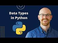 Video thumbnail for Data Types in Python | Python for Beginners